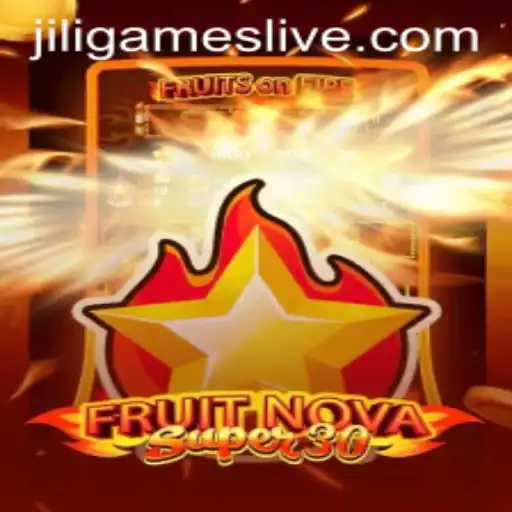 Exploring the World of FruitrNovaSupe30: A Deep Dive into Jiligames' Latest Adventure